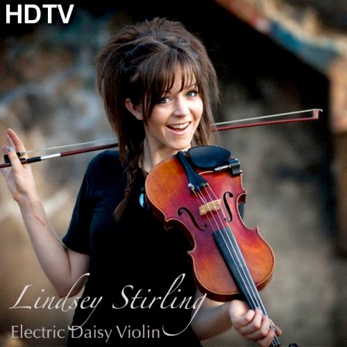 Lindsey Stirling - Electric Daisy Violin (2011) HDTVRip