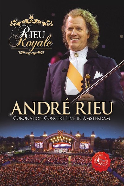 Andre Rieu: Coronation Concert - Live in Amsterdam (2013) BDRip 720p